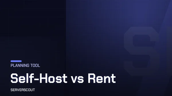 Self-Host vs Rent